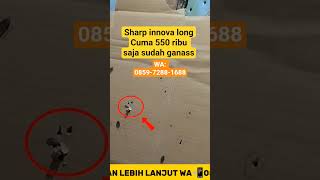 Tes Gruping Sharp Innova Long Sangat Istimewa