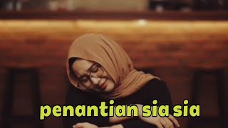Penantian Sia  Sia