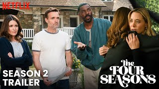 The Four Seasons Season 2 Trailer | Release Date | Everything You Need To Know!!
