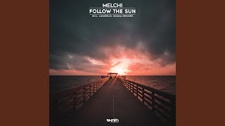 Follow the Sun (Lumidelic Remix)