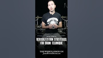 Rehabilitation Strategies For Drum Technique - James Payne