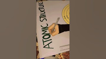 Atomic structure chart 🔥✨ #viralvideo #toptrending #trending #shorts #viralshorts #chart #atomic