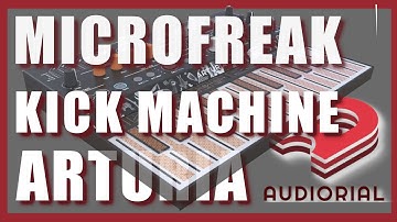 Turning the Arturia MicroFreak into a Kick Drum Machine | Tutorial