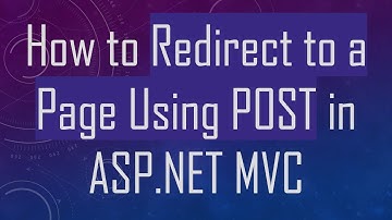 How to Redirect to a Page Using POST in ASP.NET MVC