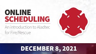 Aladtec Online Scheduling & Workforce Management for Fire Rescue - Dec 2021