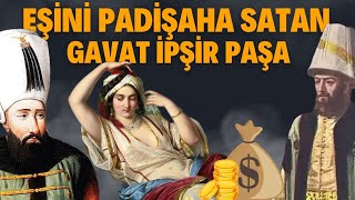 OSMANLI'NIN EN GAVATI | Karısını Padişaha Veren Sadrazam