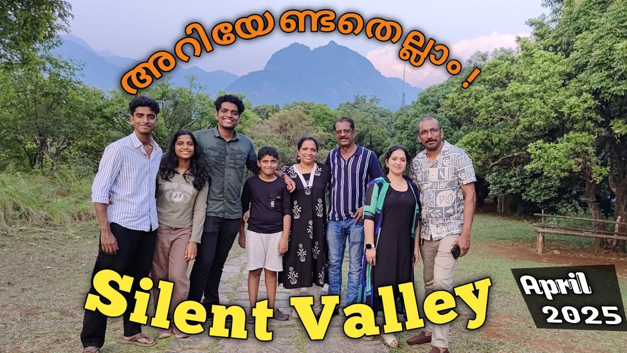 Silent Valley National Park- Attappadi- Palakkad- everything you need to know- 2025