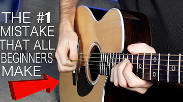 The One Mistake ALL Beginner Guitarists Make