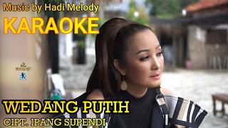 Karaoke Wedang Putih Nunung Alvi  By Hadi Melody