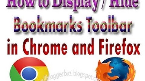 How To Display and Hide Bookmarks Toolbar in Chrome and Firefox