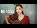 Tulog Na | Sugarfree | Cover