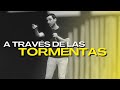 A través de las tormentas - Itiel Arroyo