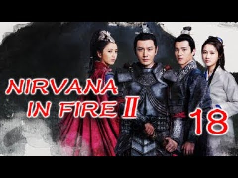 Nirvana In Fire 18 Huang Xiaoming Liu Haoran Tong Liya Zhang Huiwen 