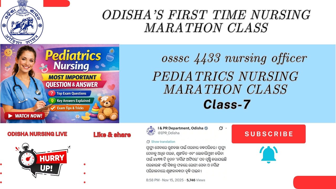 OSSSC 4433 NURSING OFFICER PEDIATRICS NURSING MARATHON CLASS#7 