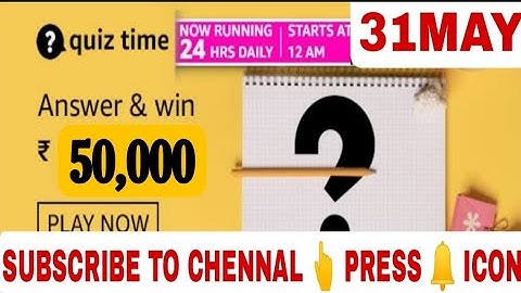 Amazon Quiz Answers Today | Win 50000azon Pay Balance 31 May 2021