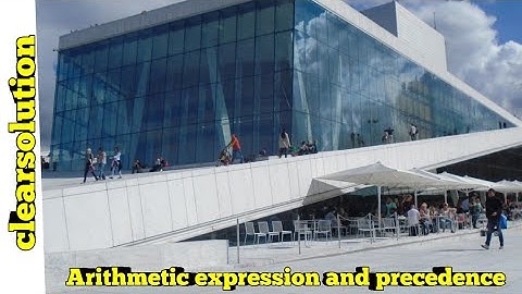 Arithmetic expression and precedence