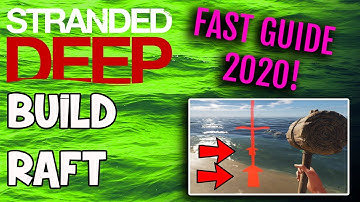 Stranded Deep how To Build a Raft [boat]