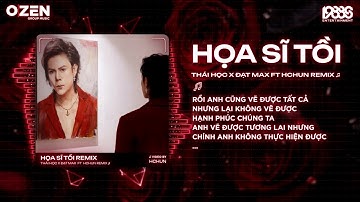 [1 Hour] Họa Sĩ Tồi Remix - Thái Học x Đạt Max (Hchun Remix) ♫ Rồi Anh Cũng Vẽ Được Tất Cả Remix