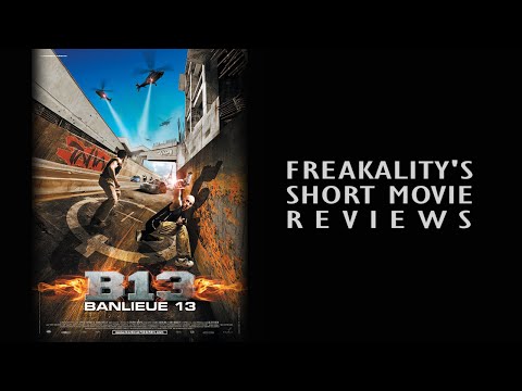 district-b13-(2004):-"district-13-is-out-of-control"---freakality's-short-movie-reviews