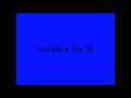 Hardstyle mix 38