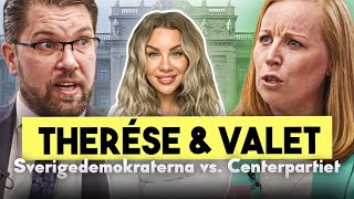 Therése & valet - Sverigedemokraterna vs. Centerpartiet [Avsnitt 4/4]