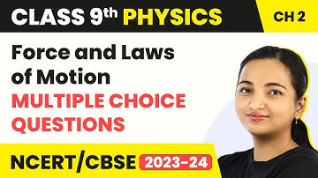Force And Laws Of Motion MCQs - Assertion & Reason | Class 9 Physics Chapter 2