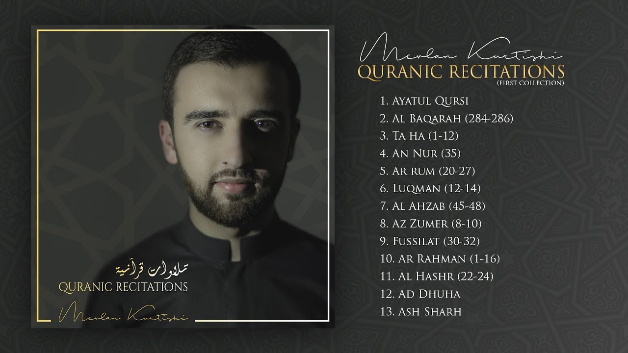 Mevlan Kurtishi   Quranic Recitations