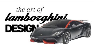 Why Lamborghinis Look The Way They Do.