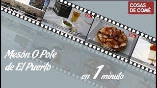 EL MESÓN O POTE, EN UN MINUTO