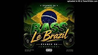 Evance SA, Bass Le Brazil
