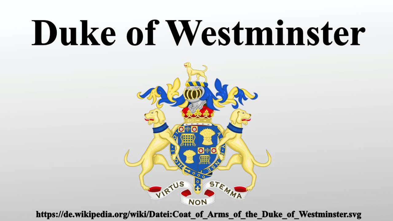Duke of Westminster YouTube