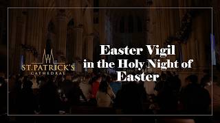 Easter Vigil In the Holy Night of Easter - April 4th 2026