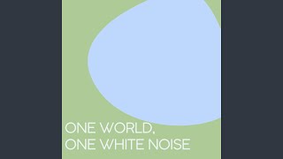 Unity and Serenity with White Noise (Loopable Sequence)