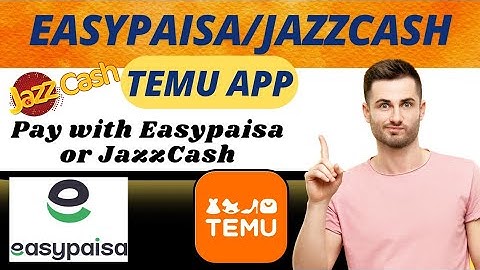 How to pay with easypaisa on temu app l How to pay with jazzcash on temu app in pakistan