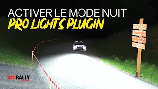TUTO PRO LIGHT PLUGIN - LA NUIT SUR RBR PRO !!!