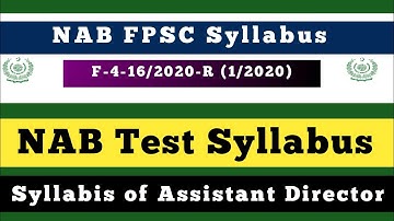 Assistant Director NAB Syllabus FPSC | Syllabus of Assistant Director NAB FPSC | Pattern of AD NAB