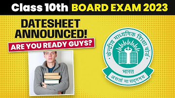 CBSE Date Sheet 2023 Announced! CBSE Date Sheet 2023 Class 10 | CBSE Board Exam 2023