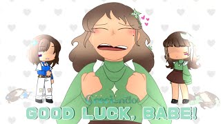 Good Luck, Babe! || GMV || Gacha Life 2 (+Art & Tweening!) || Sabrina Carpenter Ver. || Creciendo
