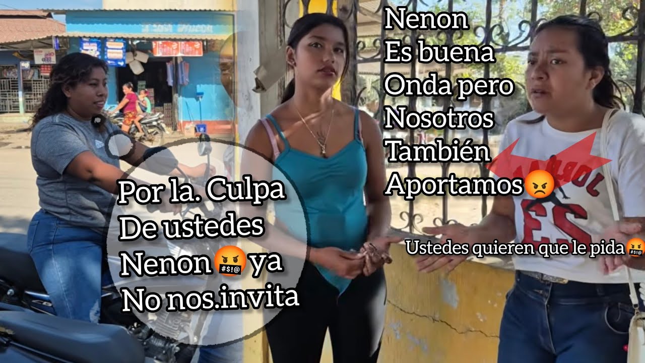 Por sus m4ldit4 🤬culpa nenon ya no nos envita por que le tiran en cara si el Nos invita atodos😡