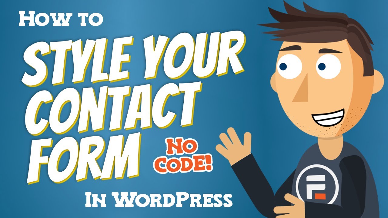 how-to-style-your-contact-form-in-wordpress-youtube