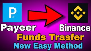 Payeer To Binance In 2-Minutes Funds Trasfer Method