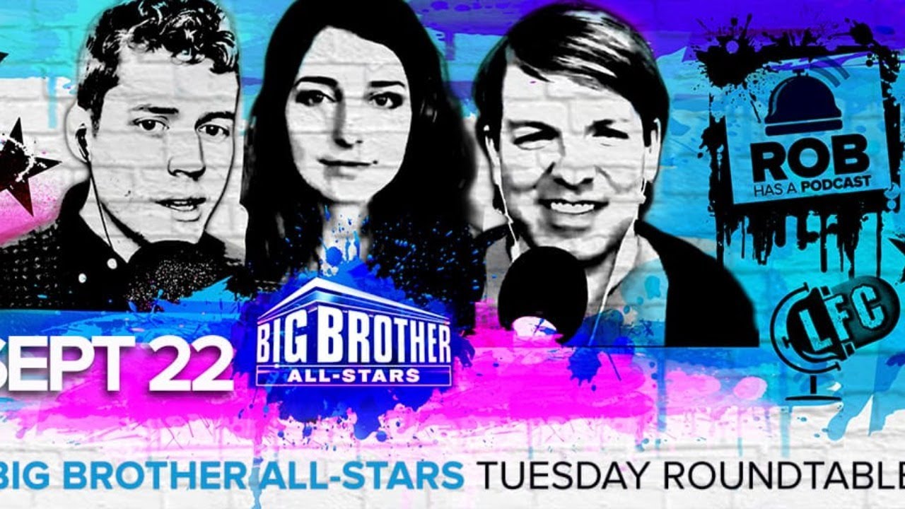 BB22 | LFC Tuesday Roundtable | September 22, 2020