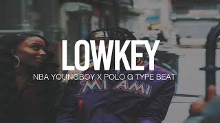 Video thumbnail of "(FREE) 2019 NBA Youngboy x Polo G Type Beat "Lowkey " (Prod By TnTXD x DavincyBeatz)"