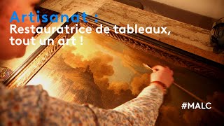 Artisanat : restauratrice de tableaux, tout un art !