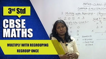 3rd Std CBSE Maths Syllabus | Multiply with regrouping - Regroup Once | CBSE Maths Part-54