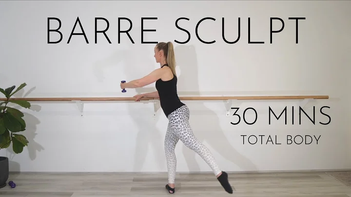 30 min Full Body Beginner Barre Sculpting Workout ...