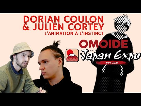 Dorian Coulon & Julien Cortey : L'animation à l'instinct - Omoide Japan Expo