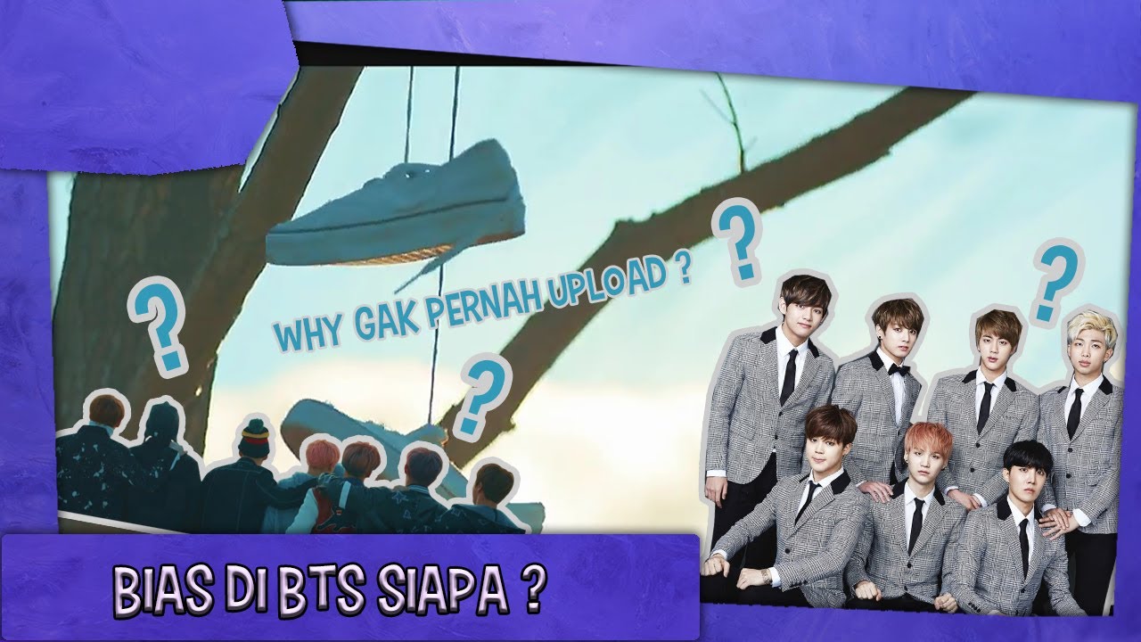 Bias di BTS siapa ? and Why gakpernah Upload ? QnA YouTube