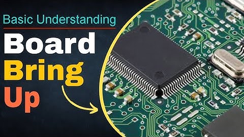 Board Bring Up in Embedded System | Board Bring Up in Hindi | Learn Board Bring Up
