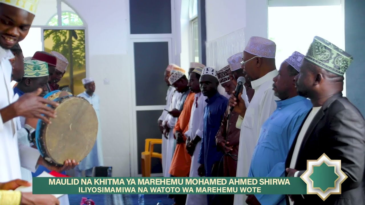MAULID NA KHITMA YA MAREHEMU MOHAMED AHMED SHIRWA 2024